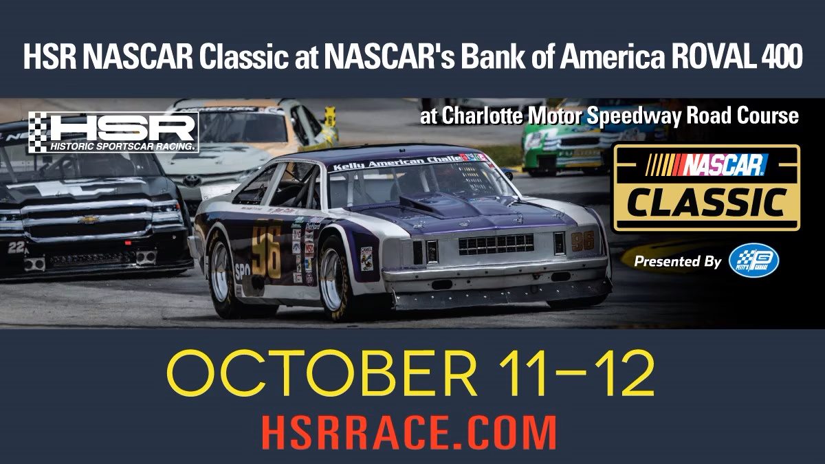 HSR NASCAR CLASSIC AT NASCAR’S BANK OF AMERICA ROVAL 400